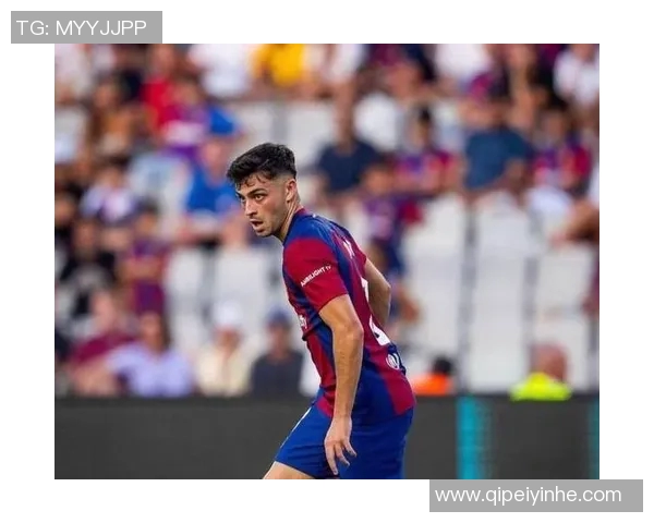 佩德里:年轻天才如何在足球世界中崭露头角与未来展望 佩德里:年轻天才如何在足球世界中崭露头角与未来展望